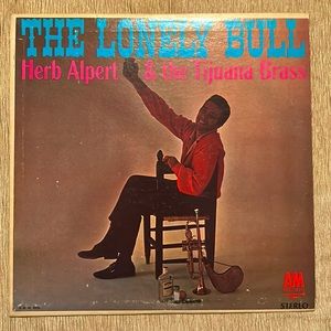 The Lonely Bull Herb Alpert and the Tijuana Brass Vinyl Record